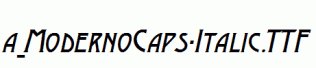 a_ModernoCaps-Italic.ttf