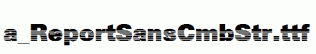 a_ReportSansCmbStr.ttf