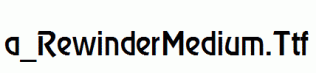 a_RewinderMedium.ttf
