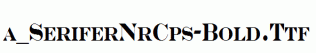 a_SeriferNrCps-Bold.ttf
