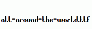all-around-the-world.ttf