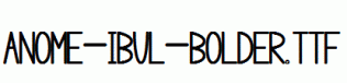 anome-ibul-bolder.ttf