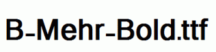 B-Mehr-Bold.ttf