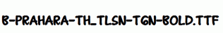 B-Prahara-TH_Tlsn-Tgn-Bold.ttf