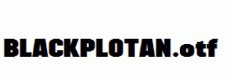 BLACKPLOTAN.otf