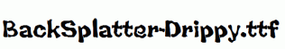BackSplatter-Drippy.ttf