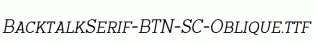 BacktalkSerif-BTN-SC-Oblique.ttf