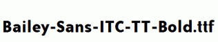 Bailey-Sans-ITC-TT-Bold.ttf
