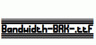 Bandwidth-BRK-.ttf