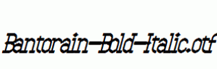 Bantorain-Bold-Italic.otf