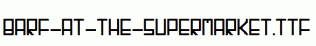 Barf-At-The-Supermarket.ttf