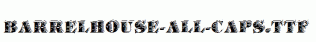 Barrelhouse-All-Caps.ttf