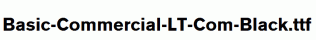 Basic-Commercial-LT-Com-Black.ttf