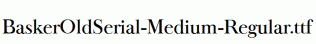 BaskerOldSerial-Medium-Regular.ttf