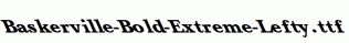 Baskerville-Bold-Extreme-Lefty.ttf