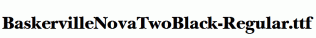 BaskervilleNovaTwoBlack-Regular.ttf