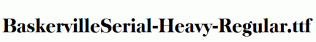 BaskervilleSerial-Heavy-Regular.ttf
