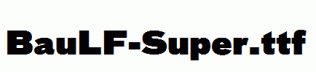 BauLF-Super.ttf