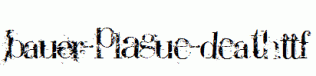Bauer-PlAGuE-dEaTH.ttf