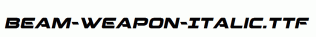 Beam-Weapon-Italic.ttf