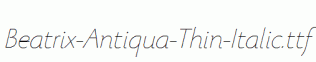 Beatrix-Antiqua-Thin-Italic.ttf