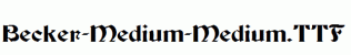 Becker-Medium-Medium.ttf