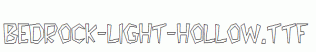 Bedrock-Light-Hollow.ttf