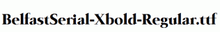 BelfastSerial-Xbold-Regular.ttf