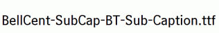 BellCent-SubCap-BT-Sub-Caption.ttf