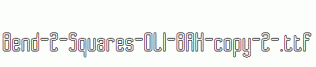 Bend-2-Squares-OL1-BRK-copy-2-.ttf