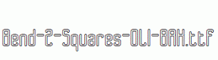 Bend-2-Squares-OL1-BRK.ttf