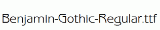 Benjamin-Gothic-Regular.ttf