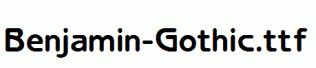 Benjamin-Gothic.ttf