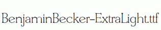BenjaminBecker-ExtraLight.ttf