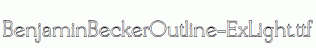 BenjaminBeckerOutline-ExLight.ttf