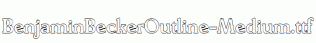 BenjaminBeckerOutline-Medium.ttf