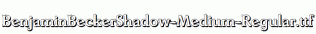 BenjaminBeckerShadow-Medium-Regular.ttf