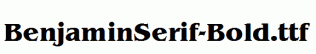 BenjaminSerif-Bold.ttf