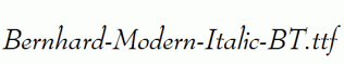 Bernhard-Modern-Italic-BT.ttf
