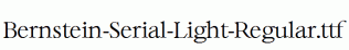 Bernstein-Serial-Light-Regular.ttf