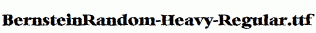 BernsteinRandom-Heavy-Regular.ttf