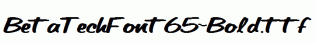 BetaTechFont65-Bold.ttf