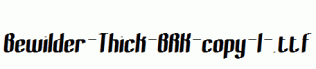 Bewilder-Thick-BRK-copy-1-.ttf