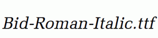 Bid-Roman-Italic.ttf