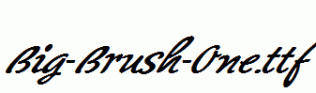 Big-Brush-One.ttf