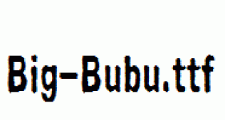 Big-Bubu.ttf