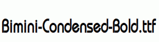Bimini-Condensed-Bold.ttf