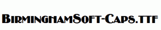 BirminghamSoft-Caps.ttf