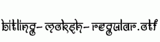 Bitling-moksh-Regular.otf