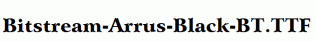Bitstream-Arrus-Black-BT.ttf